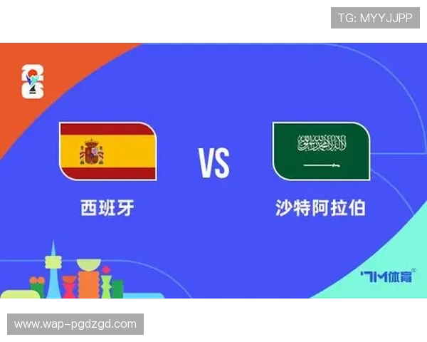 世界杯西班牙沙特赛后采访：赛后媒体问答揭示球队调整方向